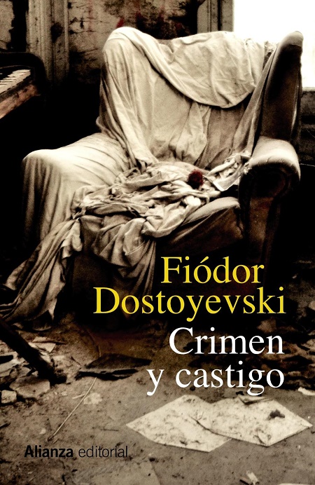 Crimen y castigo, de Fiódor Dostoyevski.